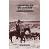 Growing Up to Cowboy