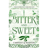 Bitter and Sweet