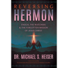 Reversing Hermon: Enoch, the Watchers, and the Forgotten Mission of Jesus Christ