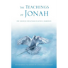 The Teachings of Jonah: The Medium for Jonah Is Hossca Harrison