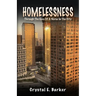 Homelessness Through The Eyes Of A Nurse In The City