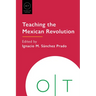 Teaching the Mexican Revolution