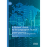 A Student's Guide to the Language of Finance: Essential Expressions for Business, Finance, and Banking Students
