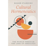 Cultural Hermeneutics: The World Through the Lens of Theology