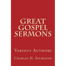 Great Gospel Sermons: Various Authors