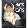 Cat-Hair Hats for Cats: Craft Fetching Headwear for Your Feline Friends
