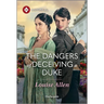 The Dangers of Deceiving a Duke