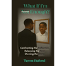 What If I'm Enough?: Confronting the Reflection. Releasing the Fear. Owning the Story.