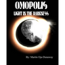 Omopolis: Light in the Darkness