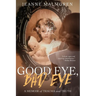 Good Eye, Bad Eye: A memoir of trauma and truth