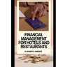 Financial Management for Hotels and Restaurants