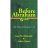 Before Abraham Was: The Unity of Genesis 1-11
