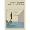 Samuel Beckett and Translation
