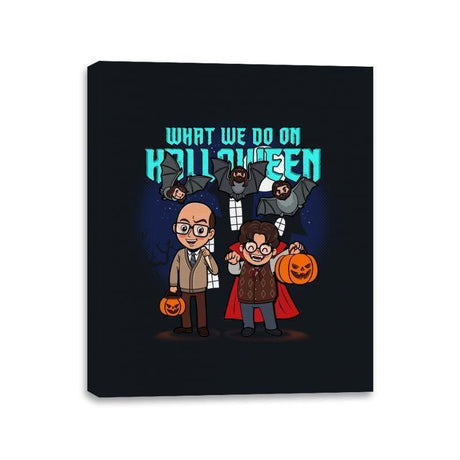 What we do on Halloween - Canvas Wraps by RIPT Apparel - Vysn