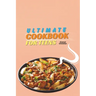 Ultimate Cookbook for Teens: A 2024 Guide to Complete Healthy Meal Plans with 50+ Step-by-Step Recipes for Practice