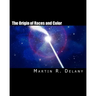 The Origin of Races and Color