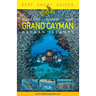 Reef Smart Guides Grand Cayman: (Best Diving Spots)