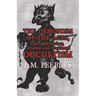The Demonism of the Ages, Spirit Obsessions, Oriental and Occidental Occultism