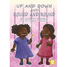 Up And Down And Round And Round