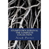 Stumptown Survival: The Complete Collection