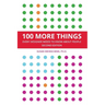100 More Things Every Designer Needs To Know About People