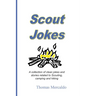 Scout Jokes: A Collection of Clean Jokes and Stories Related to Scouting, Camping, and Hiking