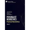 Personalist Neuroethics: Practical Neuroethics. Volume 2