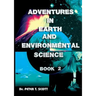 Adventures in Earth and Environmental Science: Book 2