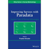 Improving Surveys with Paradata: Analytic Uses of Process Information