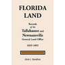 Florida Land: Records of the Tallahassee and Newnansville General Land Office