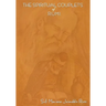 The Spiritual Couplets of Maulana Jalalu-'d-Dln Muhammad Rumi: World Famous Persian (Iranian) 13th Century Poet
