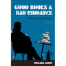 Good Books & Bad Riddance / Keeping It Real