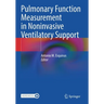 Pulmonary Function Measurement in Noninvasive Ventilatory Support