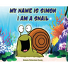 My Name Is Simon. I Am a Snail