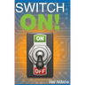 Switch On
