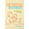 Partnering with Parents: Boosting Literacy for All Ages