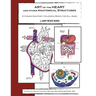 ART of the HEART and other Anatomical Structures: A Human Anatomy Coloring Book