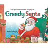 Greedy Santa