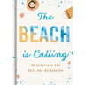 The Beach Is Calling: 90 Devotions for Rest and Relaxation