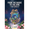 From the Badge to the Vine
