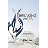 Breaking Vases: Shattering Limitations & Daring to Thrive: A Middle Eastern Woman's Story