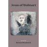 Jesus of Walmart
