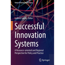 Successful Innovation Systems: A Resource-Oriented and Regional Perspective for Policy and Practice