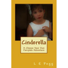 Cinderella: A Choose Your Own Fairytale Adventure