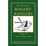 The History of Rogers' Rangers: Volume 4, The St. Francis Raid