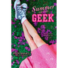 Summer of the Geek