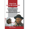 For the Love of Country: How Dr. Goodluck Jonathan Saved Nigeria from Catastrophe. Can Buhari Do Same?