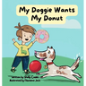 My Doggie Wants My Donut