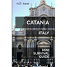 Catania Mini Survival Guide
