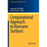 Computational Approach to Riemann Surfaces